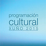Programacion cultural del mes de Junio en Vilagarcia
