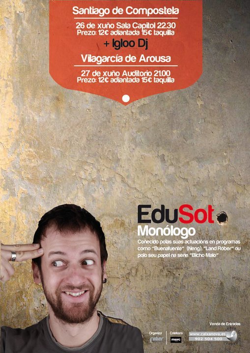 Edu Soto actuara en el Auditorio de Vilagarcia