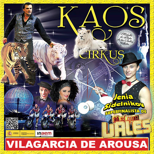 Cirkus Kaos en Vilagarcia de Arousa
